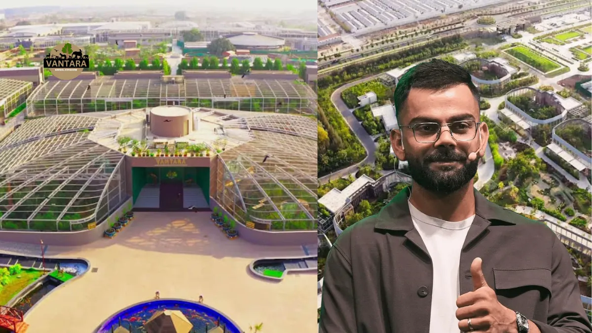 Virat Kohli praised Vantara
